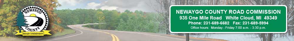 Newaygo County Road Commission Summer Hours Sign
